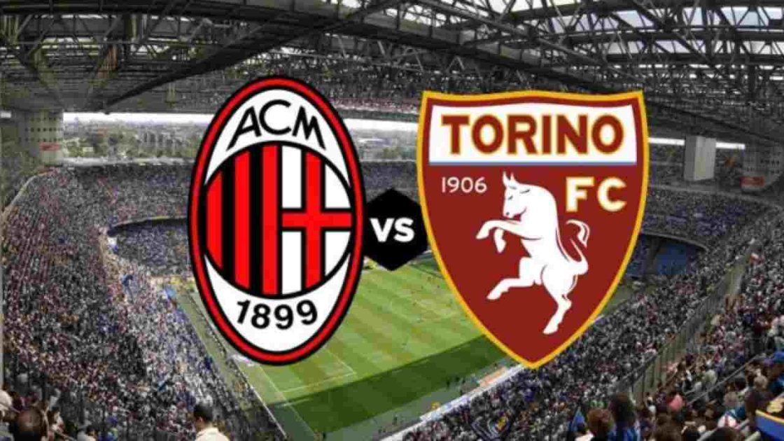 Cronaca Diretta di Milan – Torino e come vederla in Streaming Live 26-08-2023